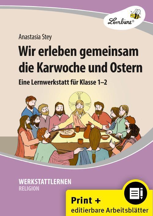 Wir erleben gemeinsam die Karwoche und Ostern (Anastasia Stey)