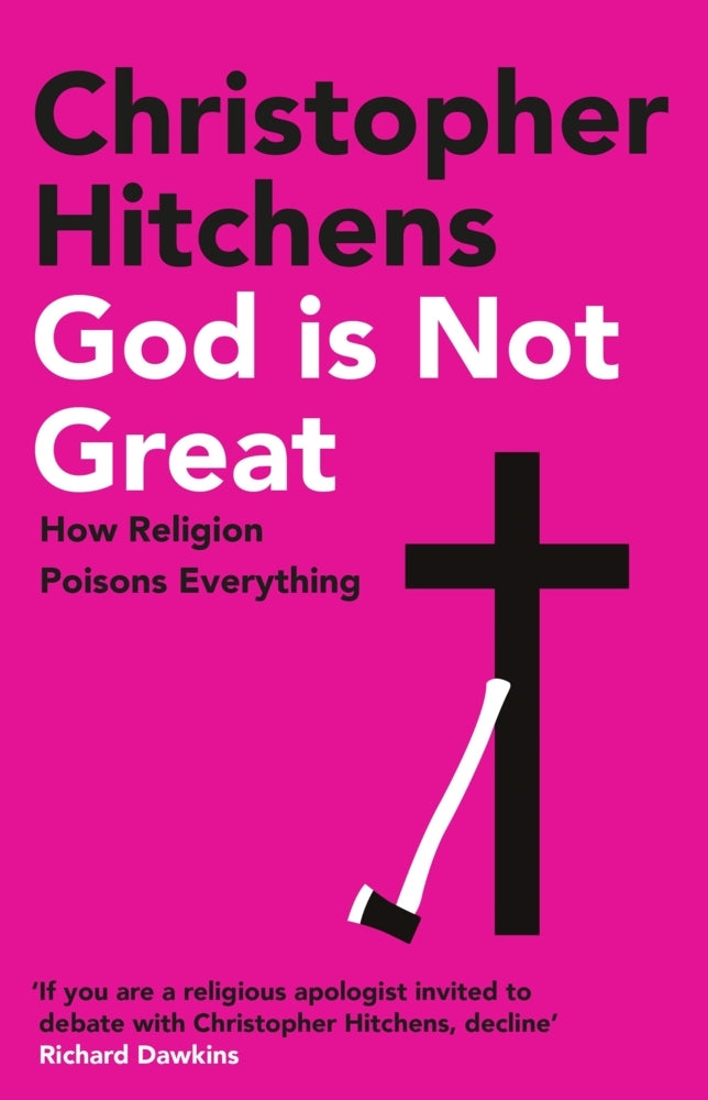 God Is Not Great (Christopher Hitchens)
