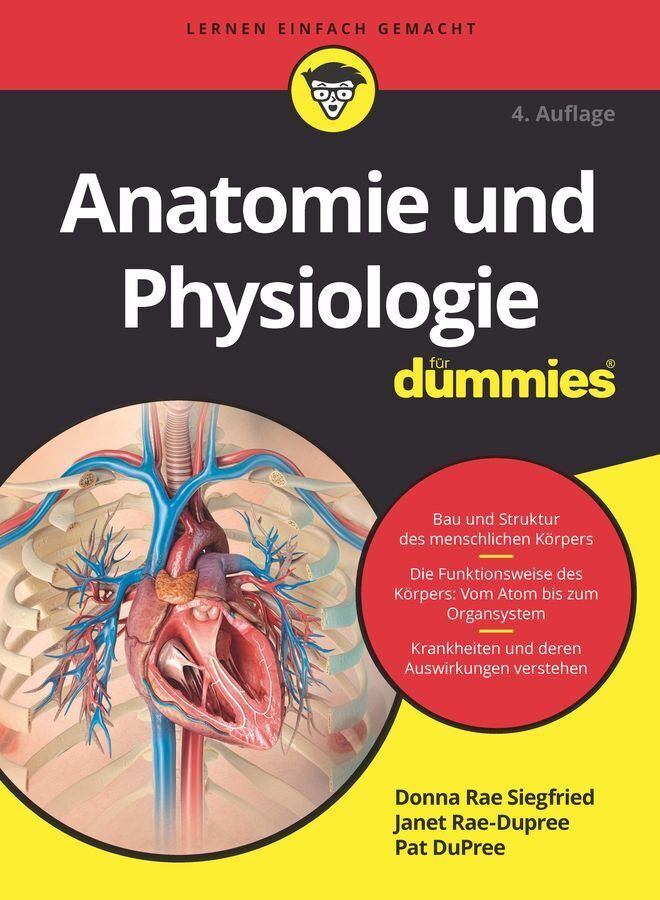 Anatomie und Physiologie für Dummies (Donna Rae Siegfried)