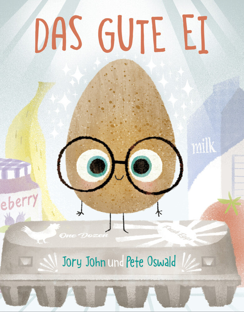 Das gute Ei (Jory John)
