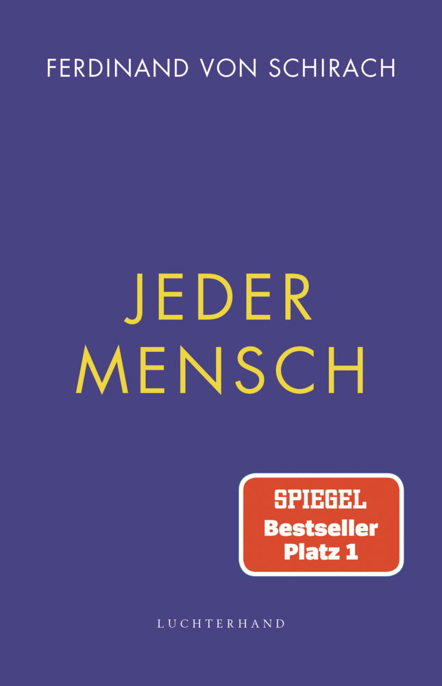Jeder Mensch (Ferdinand Von Schirach)