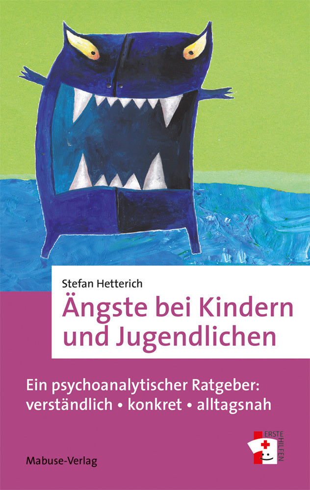 Ängste bei Kindern und Jugendlichen (Stefan Hetterich)