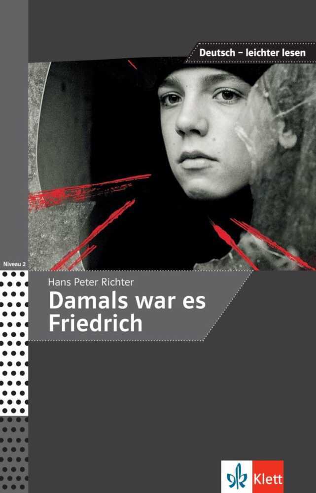 Damals war es Friedrich (Hans Peter Richter)