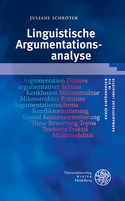 Linguistische Argumentationsanalyse (Juliane Schröter)