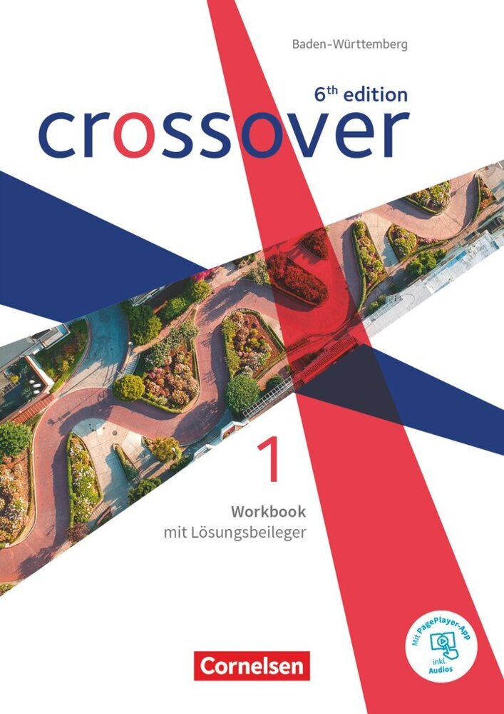 Crossover - 6th edition Baden-Württemberg - Band 1 - Jahrgangsstufe 11 Workbook mit herausnehmbarem Lösungsheft und Audios online.Bd.1 (Peadar Curran)