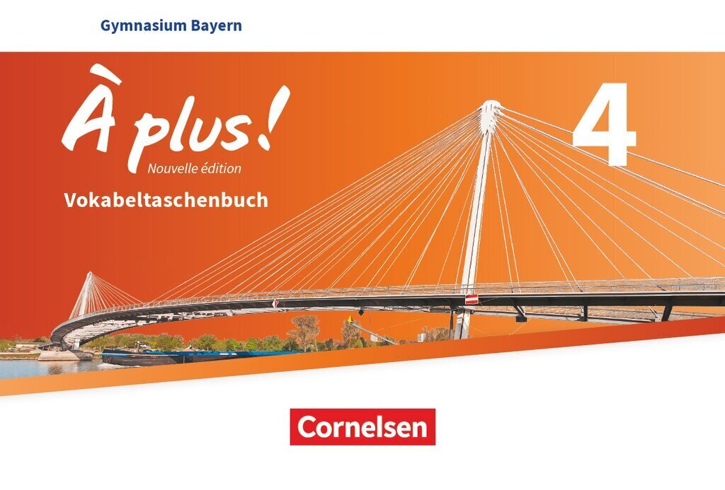 À plus ! - Französisch als 1. und 2. Fremdsprache - Bayern - Ausgabe ab 2017 - Band 4.Bd.4