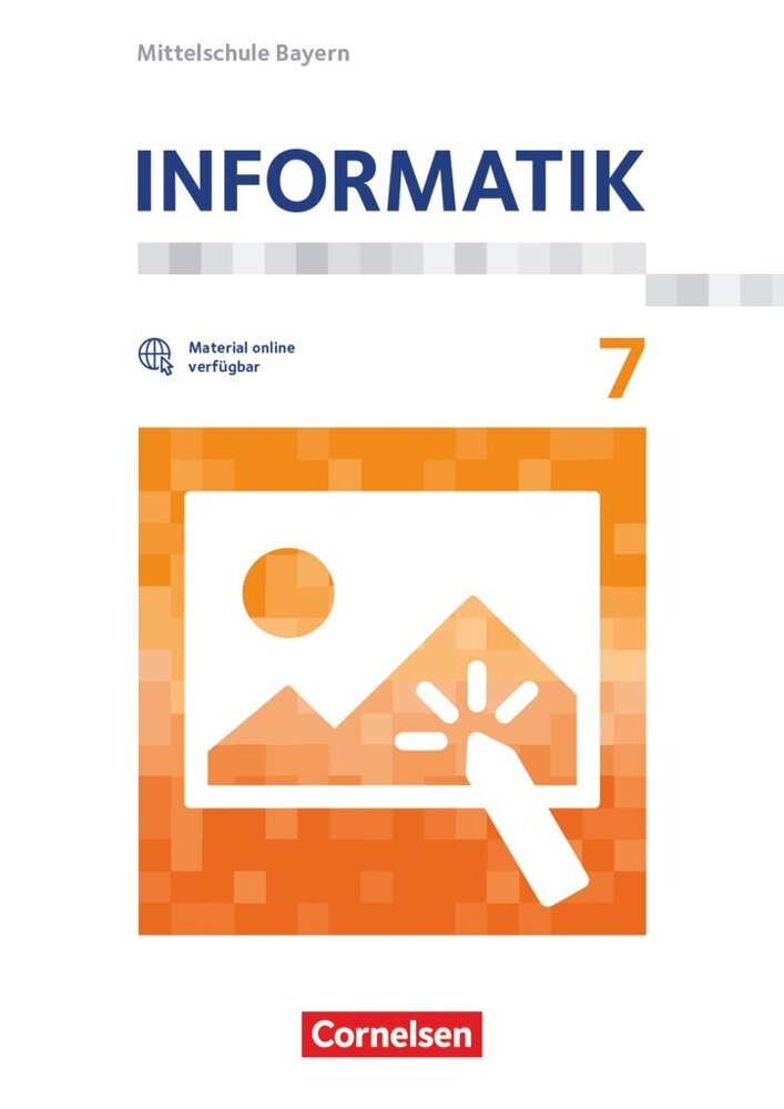 Informatik - Mittelschule Bayern - 7. Jahrgangsstufe