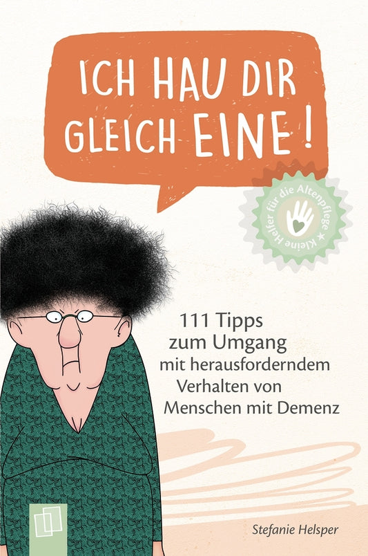 Ich hau dir gleich eine! (Stefanie Helsper)