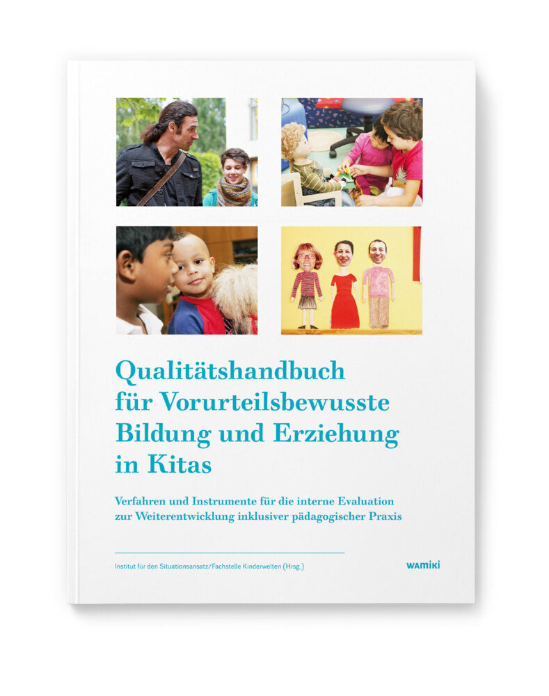 Qualitätshandbuch für Vorurteilsbewusste Bildung und Erziehung in Kitas, m. 1 Buch, m. 5 Beilagen (Mahdokht Ansari)
