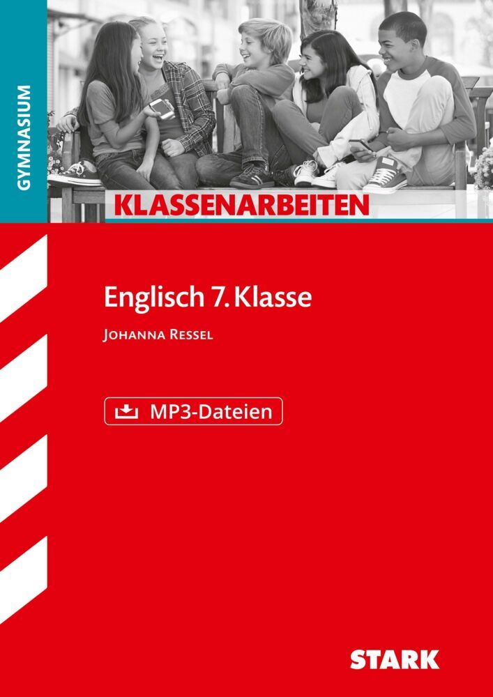 STARK Englisch 7. Klasse - Klassenarbeiten Gymnasium (Johanna Ressel)