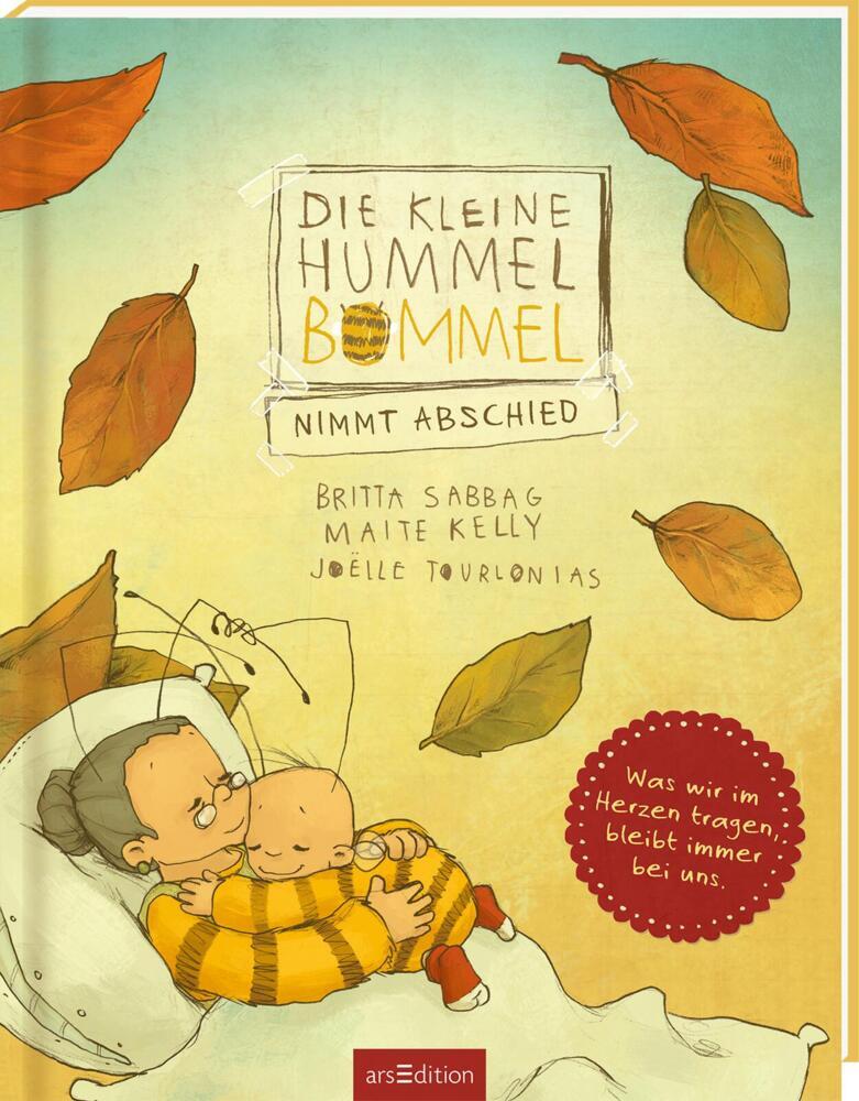 Die kleine Hummel Bommel nimmt Abschied (Britta Sabbag)