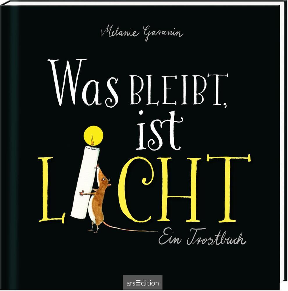 Was bleibt, ist Licht (Melanie Garanin)