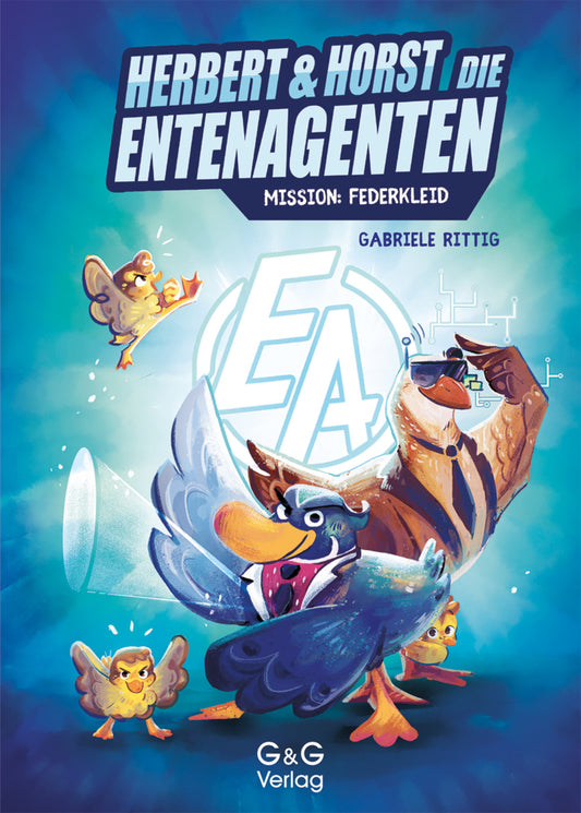 Herbert und Horst - Die Enten-Agenten: Mission Federkleid (Gabriele Rittig)