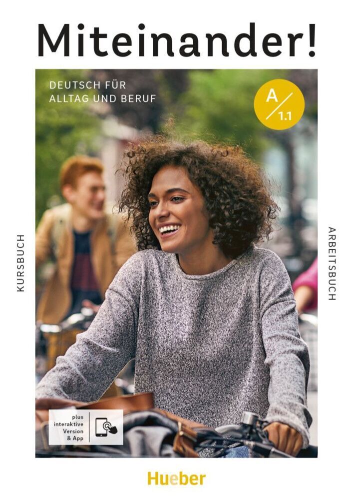 Miteinander! Deutsch für Alltag und Beruf A1.1 (Juliane Beck)