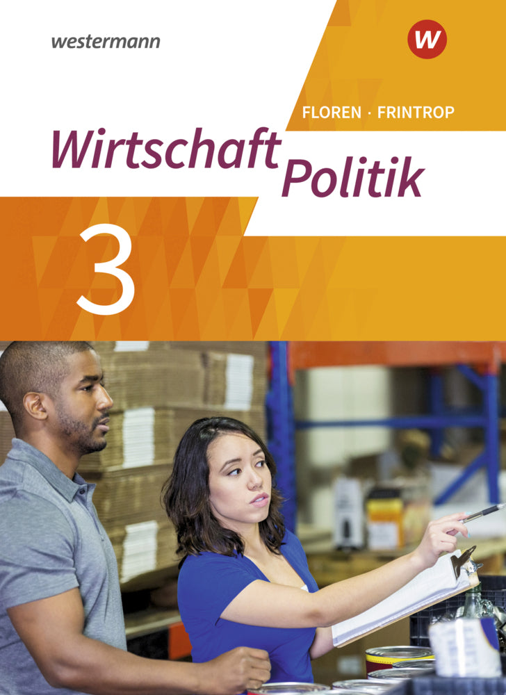 Wirtschaft - Politik - Arbeitsbücher für Gymnasien (G9) in Nordrhein-Westfalen - Neubearbeitung (Dorothea Frintrop-Bechthold)