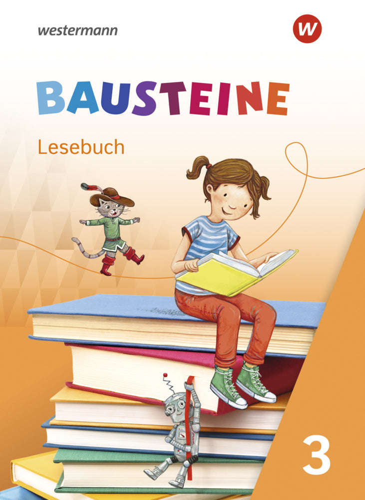 BAUSTEINE Lesebuch - Ausgabe 2021 (Regina Eberlein)