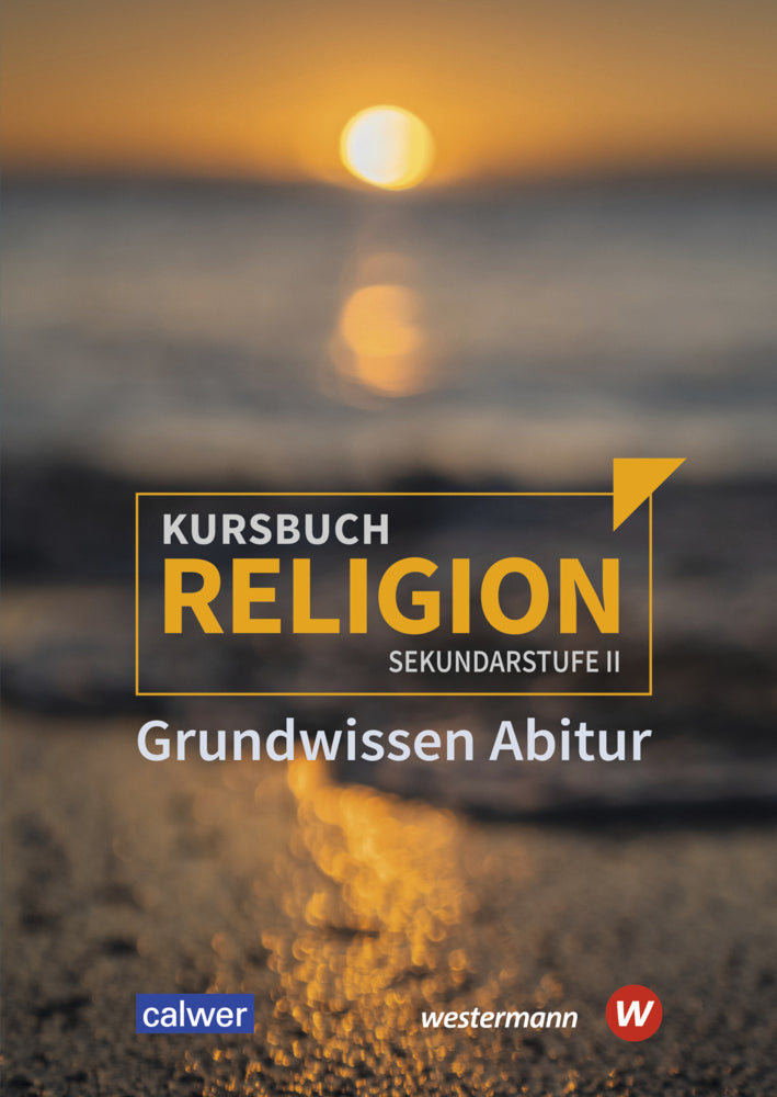 Kursbuch Religion Sekundarstufe II - Ausgabe 2021 (Veit-Jakobus Dieterich)