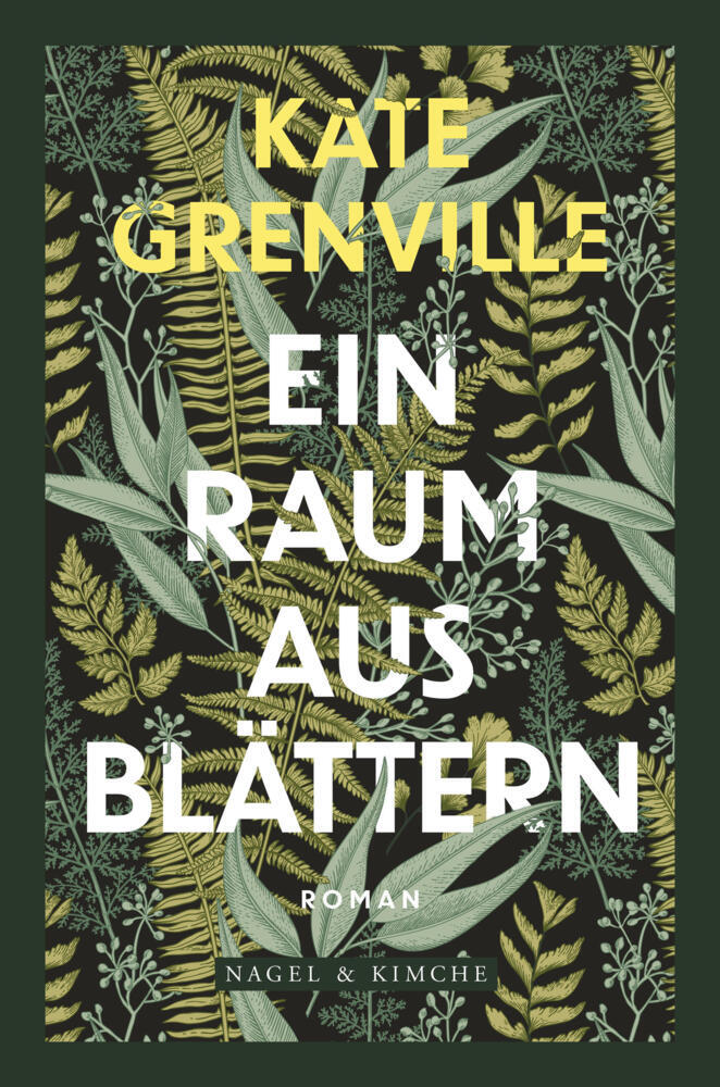 Ein Raum aus Blättern (Kate Grenville)