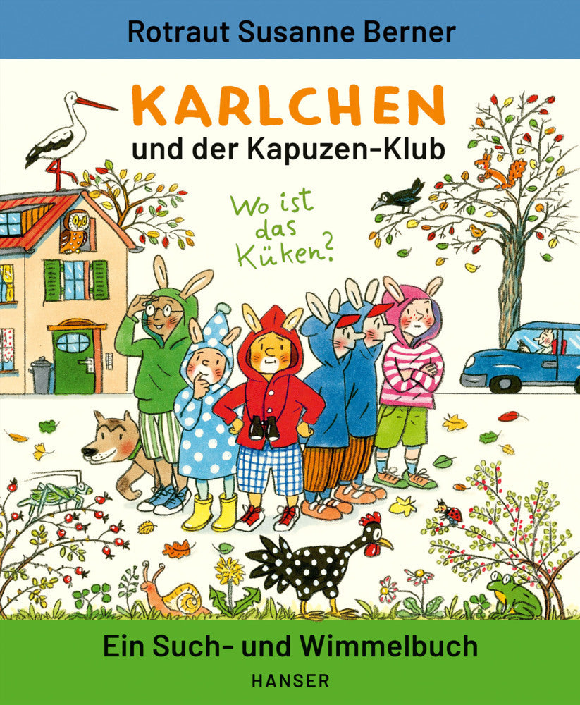 Karlchen und der Kapuzen-Klub (Rotraut Susanne Berner)