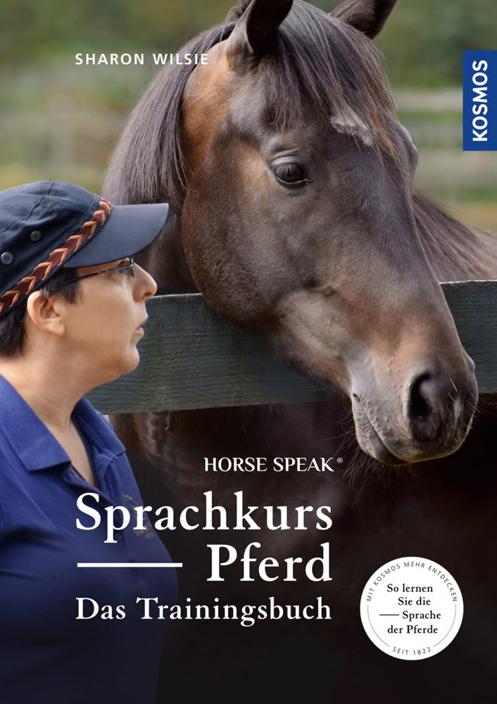 Sprachkurs Pferd - Das Trainingsbuch (Sharon Wilsie)