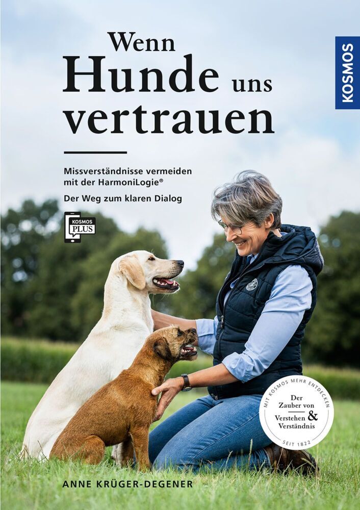 Wenn Hunde uns vertrauen (Anne Krüger-Degener)