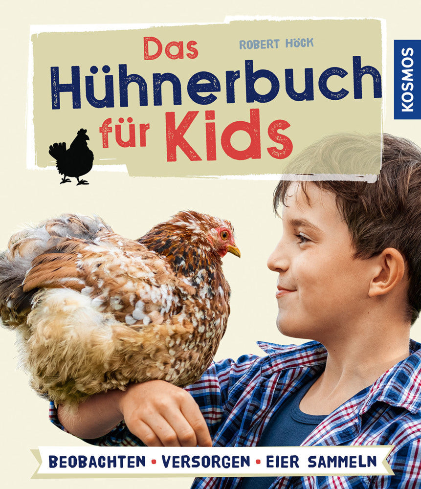 Das Hühnerbuch für Kids (Robert Höck)