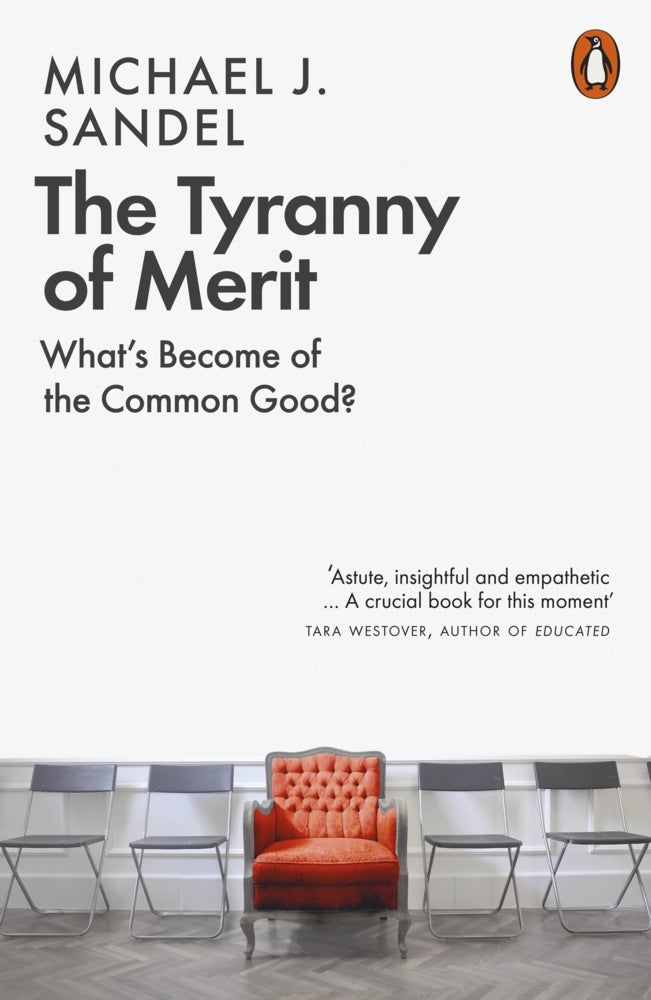 The Tyranny of Merit (Michael J. Sandel)