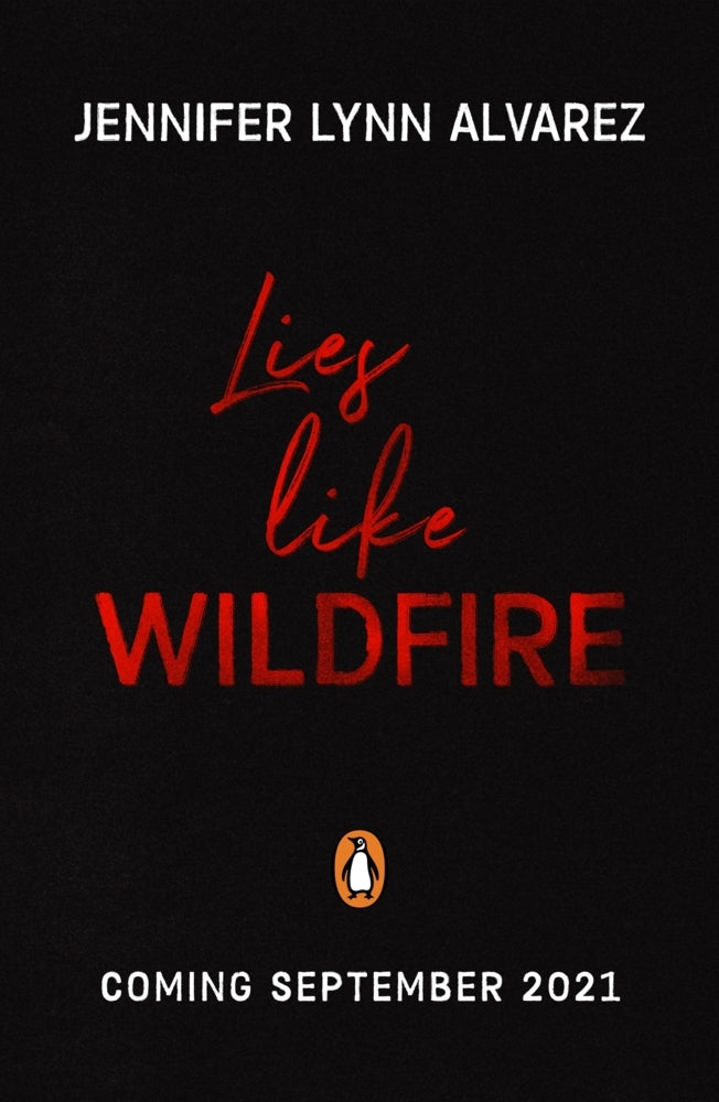 Lies Like Wildfire (Jennifer Lynn Alvarez)