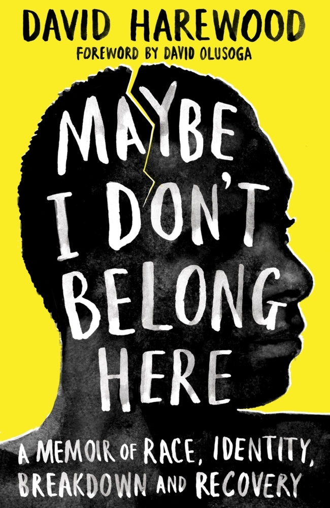 Maybe I Don't Belong Here (David Harewood)