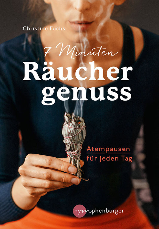 7 Minuten Räuchergenuss (Christine Fuchs)