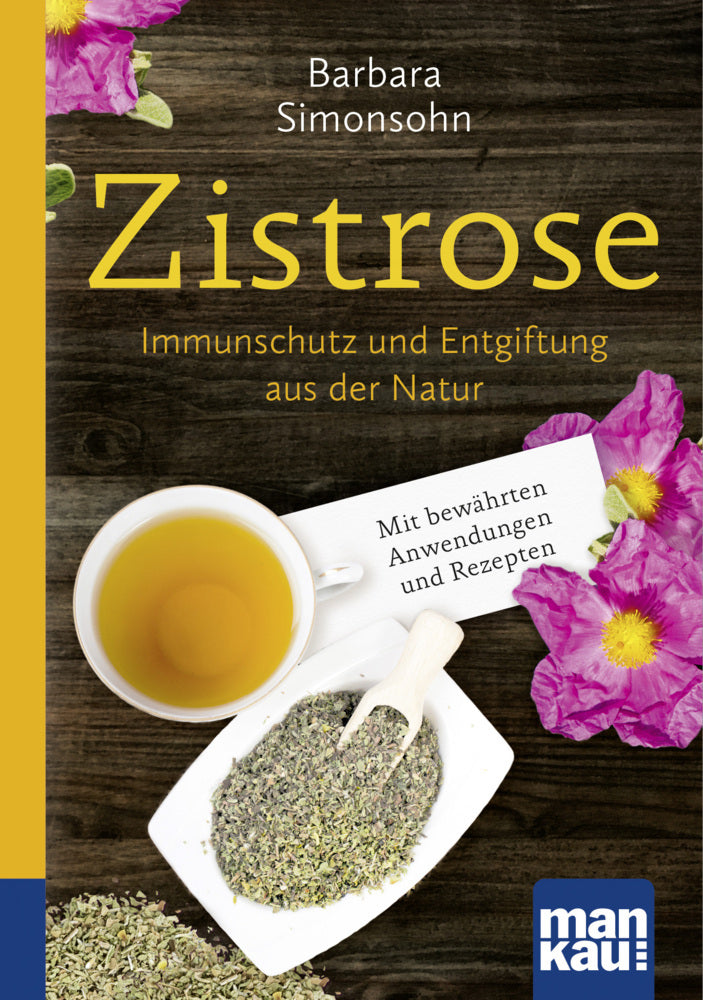 Zistrose. Kompakt-Ratgeber (Barbara Simonsohn)