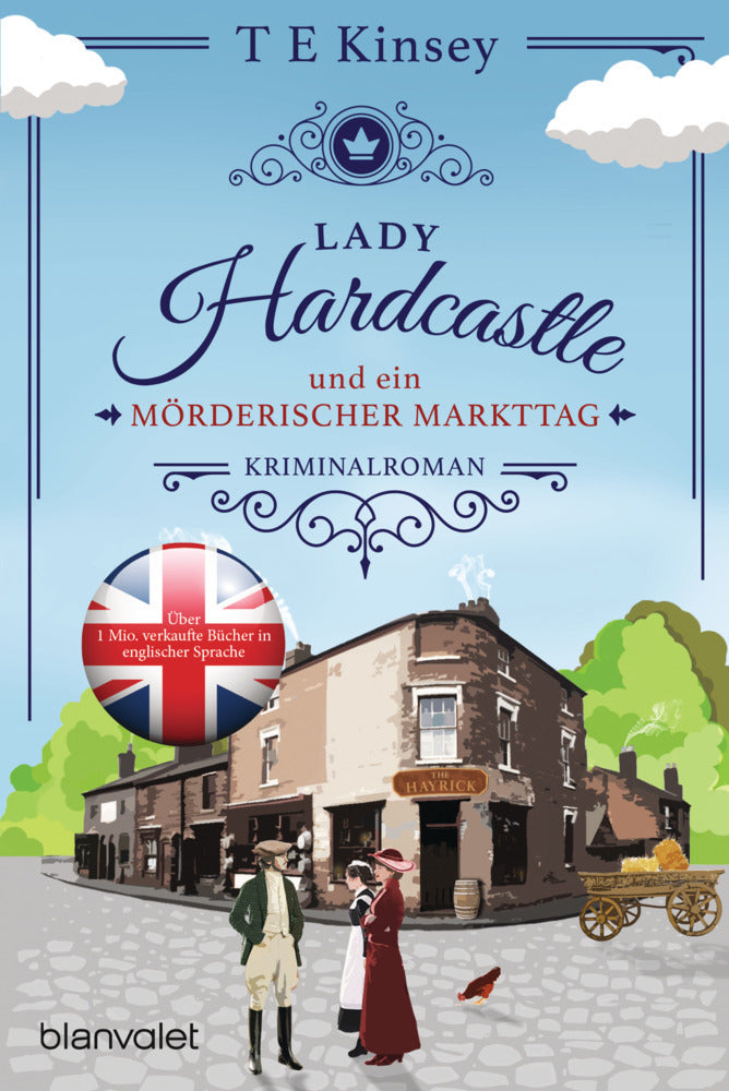 Lady Hardcastle und ein mörderischer Markttag (T E Kinsey)