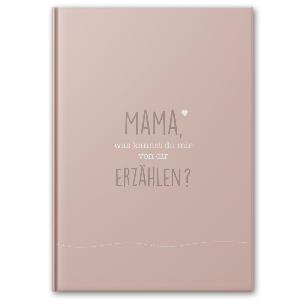 Mama, was kannst du mir von dir erzählen? (Cupcakes & Kisses)