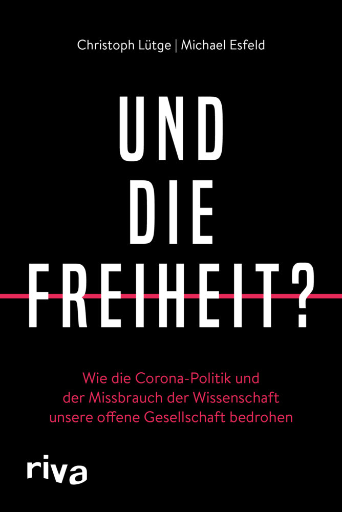 Und die Freiheit? (Christoph Lütge)