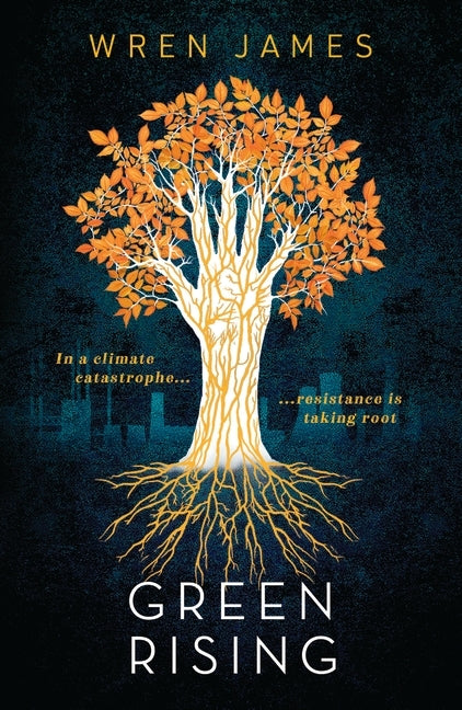 Green Rising (Wren James)