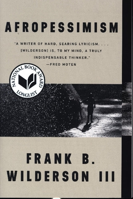 Afropessimism (Frank B. Wilderson)