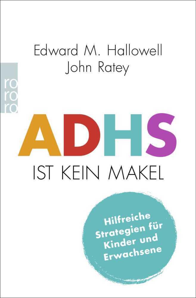 ADHS ist kein Makel (Edward M. Hallowell)