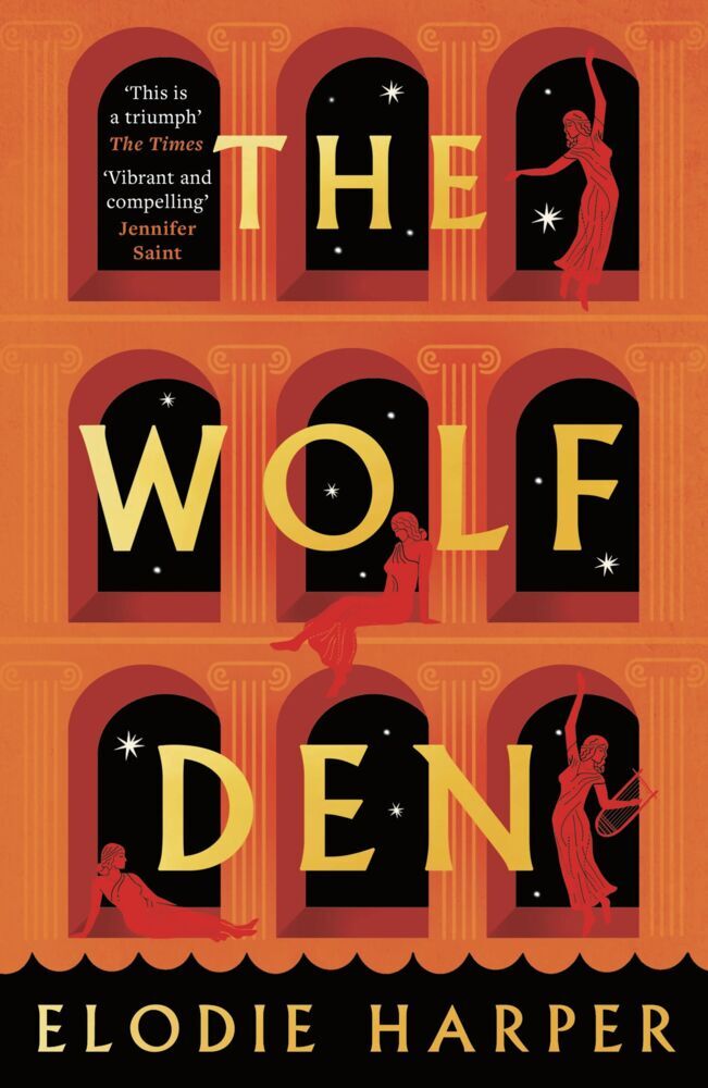 The Wolf Den (Elodie Harper)
