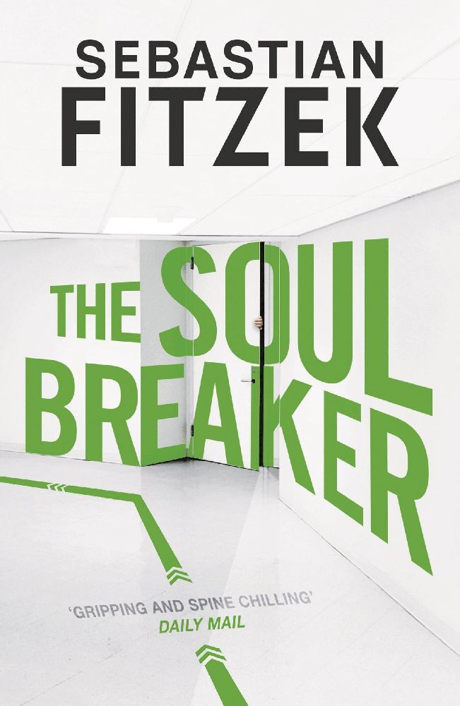 The Soul Breaker (Sebastian Fitzek)