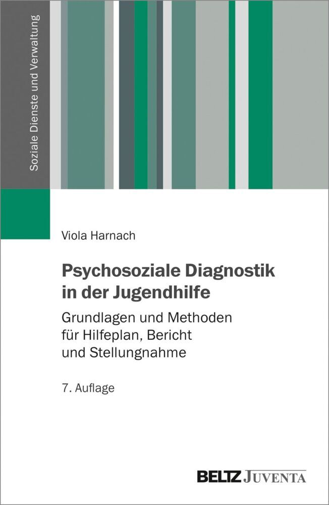 Psychosoziale Diagnostik in der Jugendhilfe (Viola Harnach)