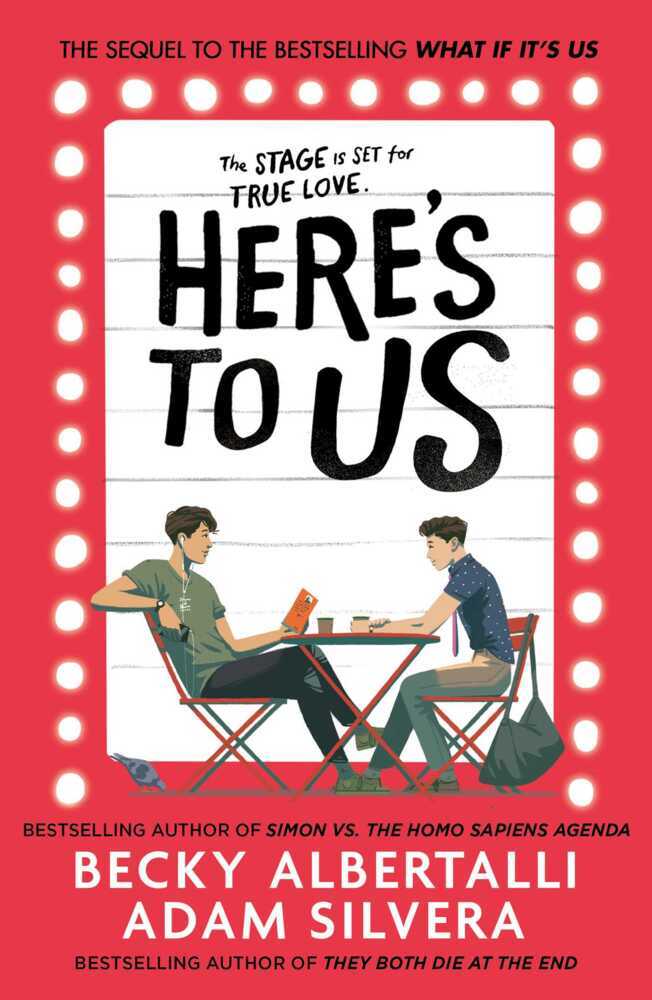 Here's To Us (Adam Silvera)