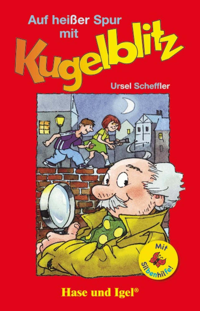 Auf heißer Spur mit Kugelblitz / Silbenhilfe (Ursel Scheffler)