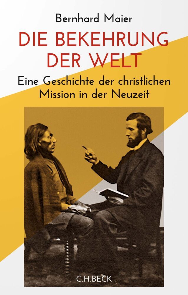 Die Bekehrung der Welt (Bernhard Maier)