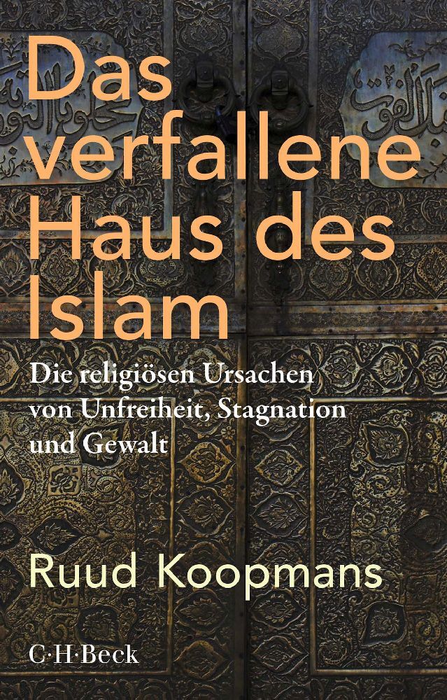 Das verfallene Haus des Islam (Ruud Koopmans)