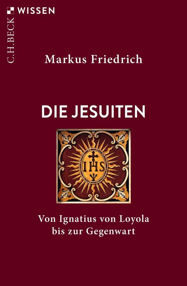Die Jesuiten (Markus Friedrich)