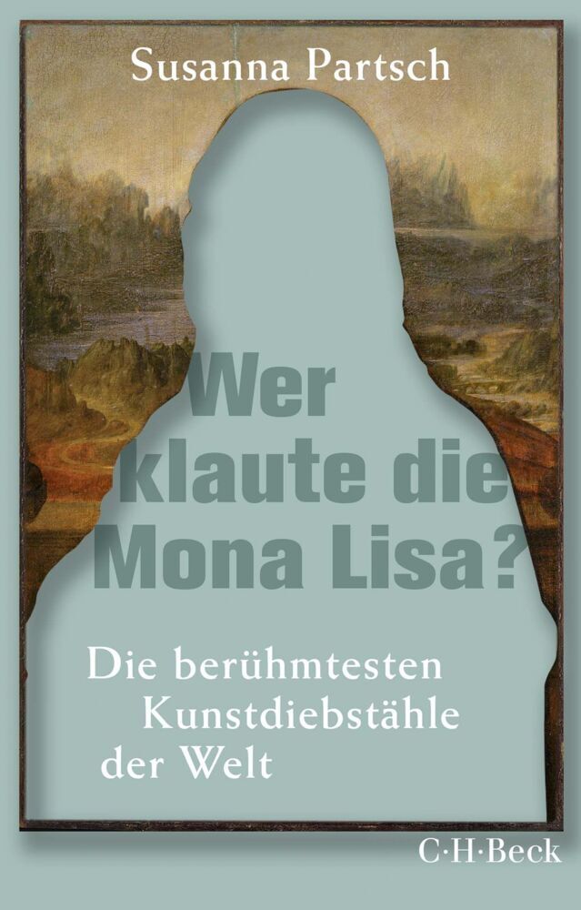 Wer klaute die Mona Lisa? (Susanna Partsch)