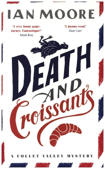 Death and Croissants (Ian Moore)
