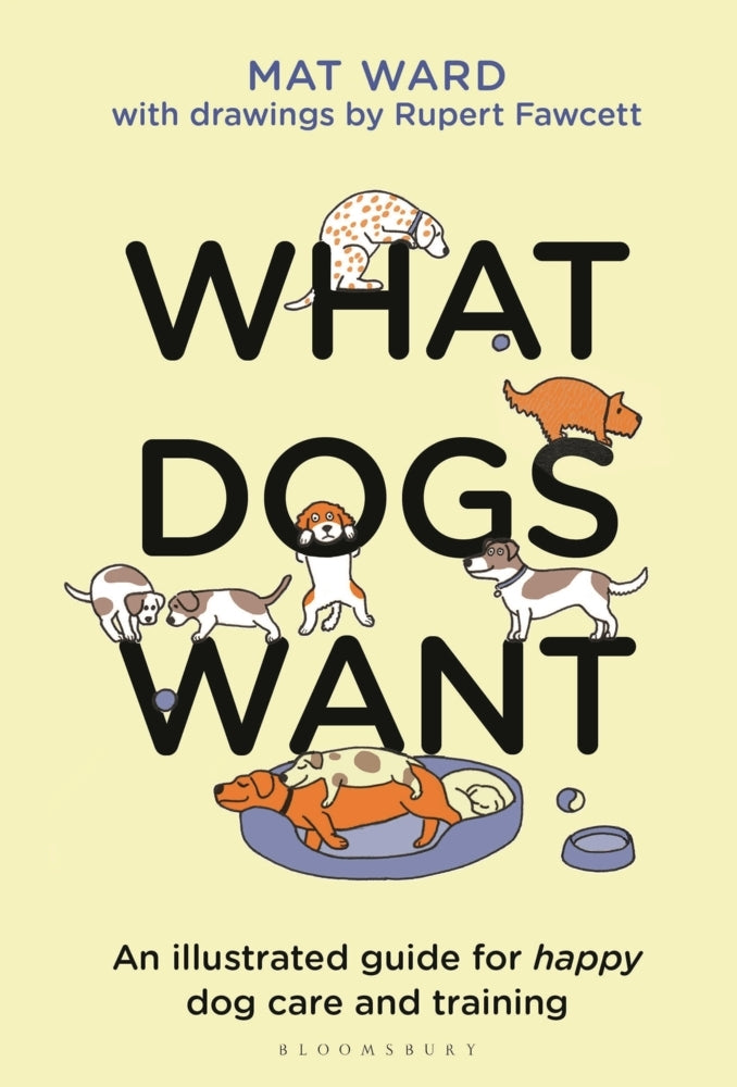 What Dogs Want (Mat Ward)