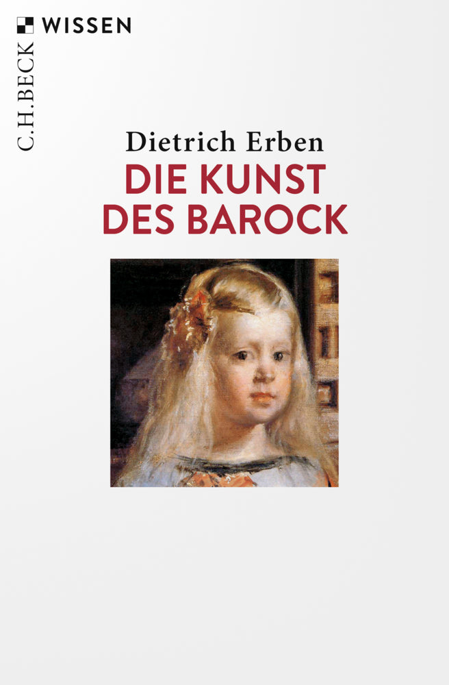 Die Kunst des Barock (Dietrich Erben)