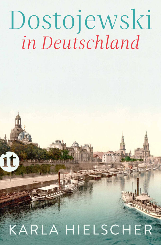 Dostojewski in Deutschland (Karla Hielscher)